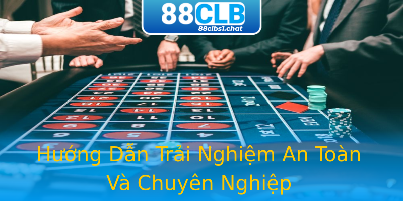 Hướng Dẫn Trải Nghiệm An Toàn Và Chuyên Nghiệp Hướng Dẫn Trải Nghiệm An Toàn Và Chuyên Nghiệp