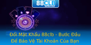 Đổi Mật Khẩu 88clb - Bước Đầu Để Bảo Vệ Tài Khoản Của Bạn 7 Oi Mat Khau 88Clb Buoc Au E Bao Ve Tai Khoan Cua Ban