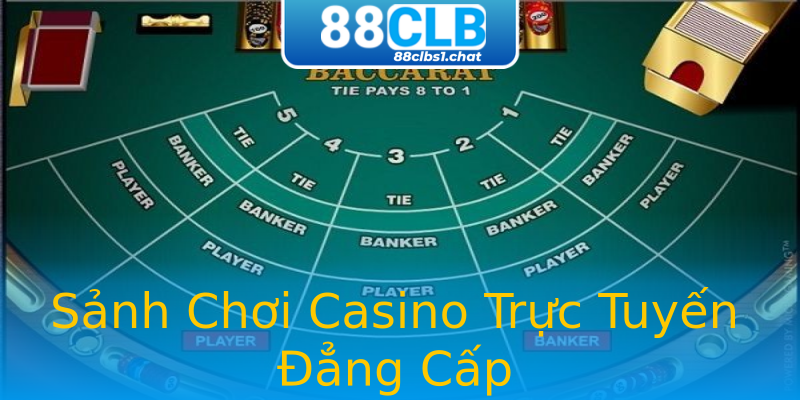 Sảnh Chơi Casino Trực Tuyến Đẳng Cấp Sảnh Chơi Casino Trực Tuyến Đẳng Cấp
